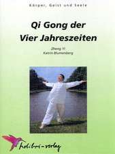 Qi Gong der Vier Jahreszeiten