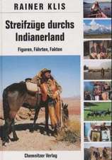 Streifzüge durchs Indianerland