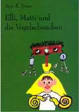 Elli, Matti und die Vogelscheuchen