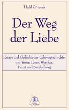 Der Weg der Liebe