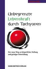 Unbegrenzte Lebenskraft durch Tachyonen