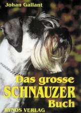 Das grosse Schnauzer Buch