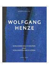 Wolfgang Henze - Von vorn nach hinten und von hinten nach vorn