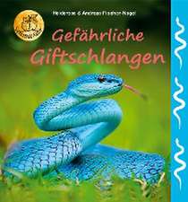 Gefährliche Giftschlangen