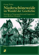 Niederschöneweide im Wandel der Geschichte