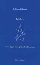 Mithila - Grundlagen einer spirituellen Erziehung