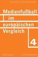 Medienfussball im europäischen Vergleich