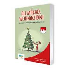 Allmächd, Weihnachdn!