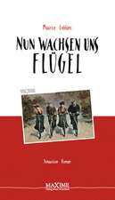 Nun wachsen uns Flügel