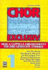 Chor exclusiv / Chor exclusiv Band 1