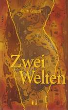 Zwei Welten