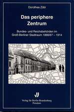 Das periphere Zentrum