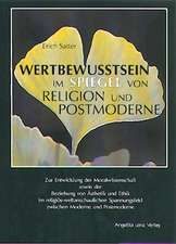 Wertbewusstsein im Spiegel von Religion und Postmoderne