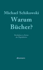 Warum Bücher?