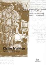 Kleine Schriften/Selected Writings