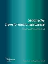 Städtische Transformationsprozesse