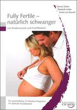 Fully fertile - natürlich schwanger