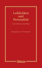 Leiblichkeit und Personalität