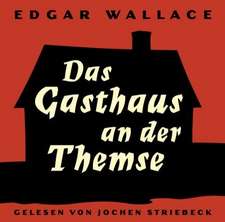 Das Gasthaus an der Themse. 2 CDs