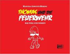 Thomas und die Feuerwehr