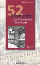 52 Gechichten aus Kreuznachs Geschichte