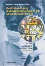 Qualitätssicherung und Evidenzbasierung in der Gesundheitsförderung