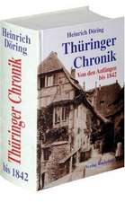 Thüringer Chronik - Von den Anfängen bis 1842