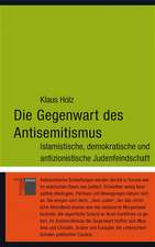 Die Gegenwart des Antisemitismus