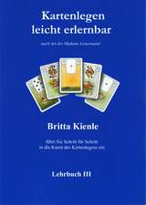 Kartenlegen leicht erlernbar - Lehrbuch 3