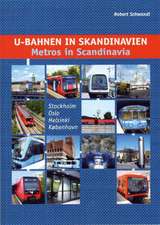 U-Bahnen in Skandinavien / Metros in Scandinavia