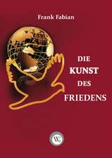 Die Kunst des Friedens