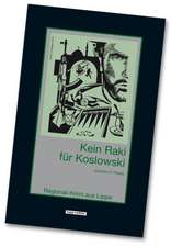 Kein Raki für Koslowski