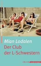 Der Club der L-Schwestern