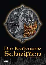 Die Katharer-Schriften