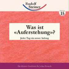 Was ist 'Auferstehung'?