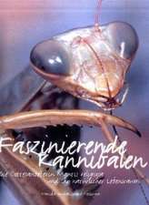 Faszinierende Kannibalen