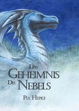 Das Geheimnis des Nebels