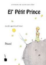 Der Kleine Prinz. El' Pètit Prince - Picard