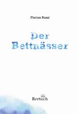 Der Bettnässer