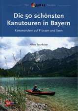 Die 50 schönsten Kanutouren in Bayern