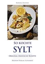 So kochte Sylt