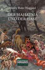 Der Mahatma und der Hase