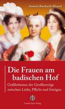 Die Frauen am badischen Hof