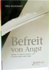 Befreit von Angst