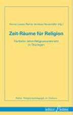 Zeit-Räume für Religion