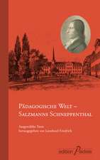 Pädagogische Welt - Salzmanns Schnepfenthal