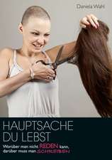 Hauptsache Du lebst