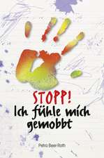 Stopp! Ich fühle mich gemobbt