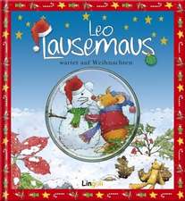 Leo Lausemaus wartet auf Weihnachten