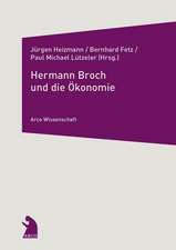 Hermann Broch und die Ökonomie